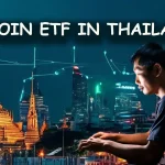 Thailand Boosts Crypto Ambitions, Welcomes Bitcoin ETFs on Local Exchanges